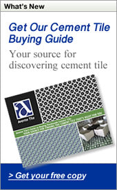 Download our Cement Tile Buying Guide